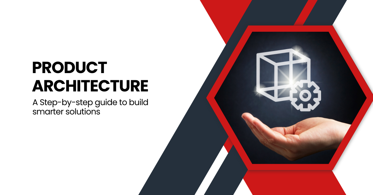 Product Architecture: Structure, interactions, importance, frameworks, and key differences for smarter solutions.