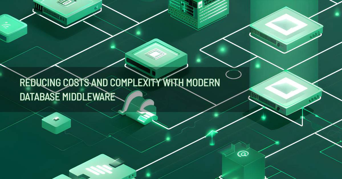 A digital illustration featuring interconnected green server blocks on a circuit-like background, with glowing lines and nodes. Text overlay reads: "Reducing Costs and Complexity with Modern Database Middleware." The scene emphasizes technology and database middleware solutions.